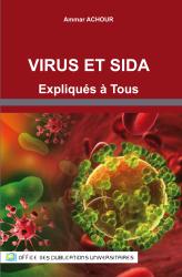Virus et sida -expliqué à tous -
