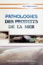 Pathologies des produits de la mer