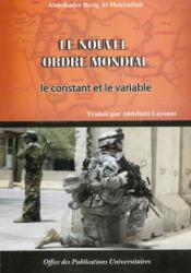 Le nouvel ordre mondial -le constant et le variable -