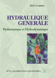 Hydraulique générale -Hydrostatique et Hydrodynamique