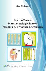 Les conférences de traumatologie du tronc commun de 1ère année de chirurgie