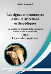 Les signes et manœuvres dans les affections orthopédiques