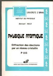Physique atomique   Diffraction des élections par un réseau cristallin
