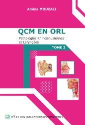 QCM EN ORL -pathologies rhinosimusiemmes et Laryngées tome2