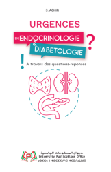 URGENCES EN ENDOCRINOLOGIE ET DIABETOLOGIE : A travers des questions-réponses