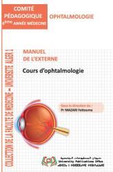 MANUEL DE L’EXTERNE Cours d’ophtalmologie