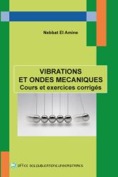 Vibrations et ondes mécaniques cours et exercices corrigés