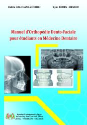 Manuel d’Orthopédie Dento-Faciale pour étudiants en Médecine Dentaire
