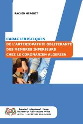 Caractéristiques de l'artériopathie oblitérante des membres inférieurs chez le coronarien Algérien