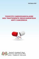 Toxicité cardiovasculaire des traitements médicamenteux anti cancéreux