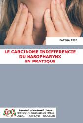 Carcinome indifférencié du nasopharynx en pratique
