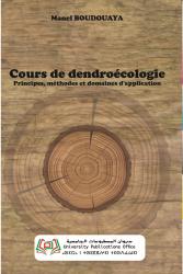 Cours de dendroécologie Principes, méthodes et domaines d’application