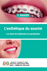 L’esthétique du sourire «Le choix du traitement en parodontie»