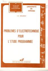 Problèmes d'électrotechnique pour l'étude programmée