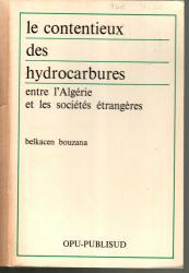 Les contentieux des hydrocarbures entre l'Algérie et les sociétés étrangères