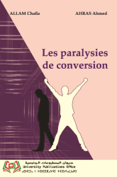 Les paralysies de conversion