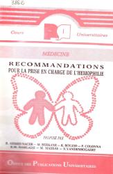 Recommandations pour la prise en charge de l’hémophilie