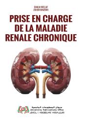 PRISE EN CHARGE DE LA MALADIE RENALE CHRONIQUE