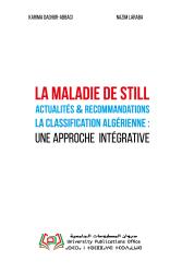 La Maladie de STILL Actualités & Recommandations La classification Algérienne : Une Approche intégrative