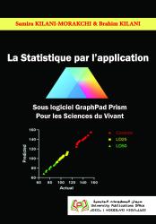 La statistique par l’application sous logiciel Graphpad Prism pour les Sciences Du Vivant