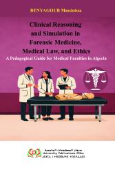 Clinical Reasoning and Simulation in  Forensic Medicine,  Medical Law, and Ethics
