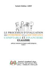 Le processus d’évaluation des entreprises et la gouvernance comptable et financière en Algérie (Applications et enjeux spécifiques) TOME 2