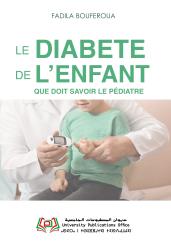 LE DIABÈTE DE L’ENFANT QUE DOIT SAVOIR LE PÉDIATRE