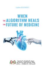 When the Algorithm Heals The Future of Medicine