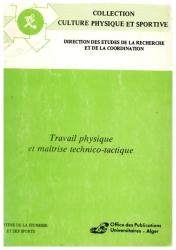 Travail physique et maîtrise technico-tactique