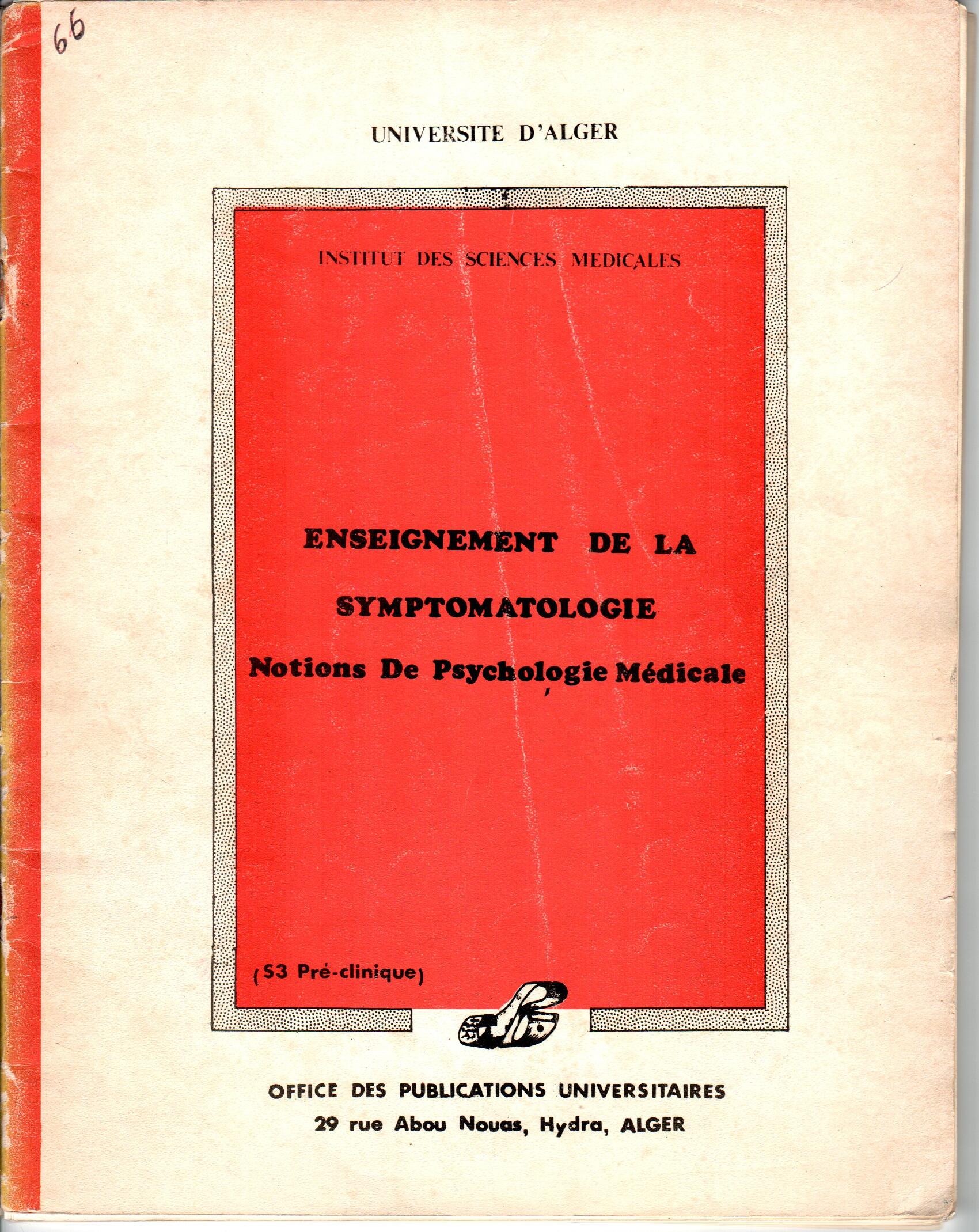 Enseignement de la symptomatologie- Notions de Psychologie Médicale-
