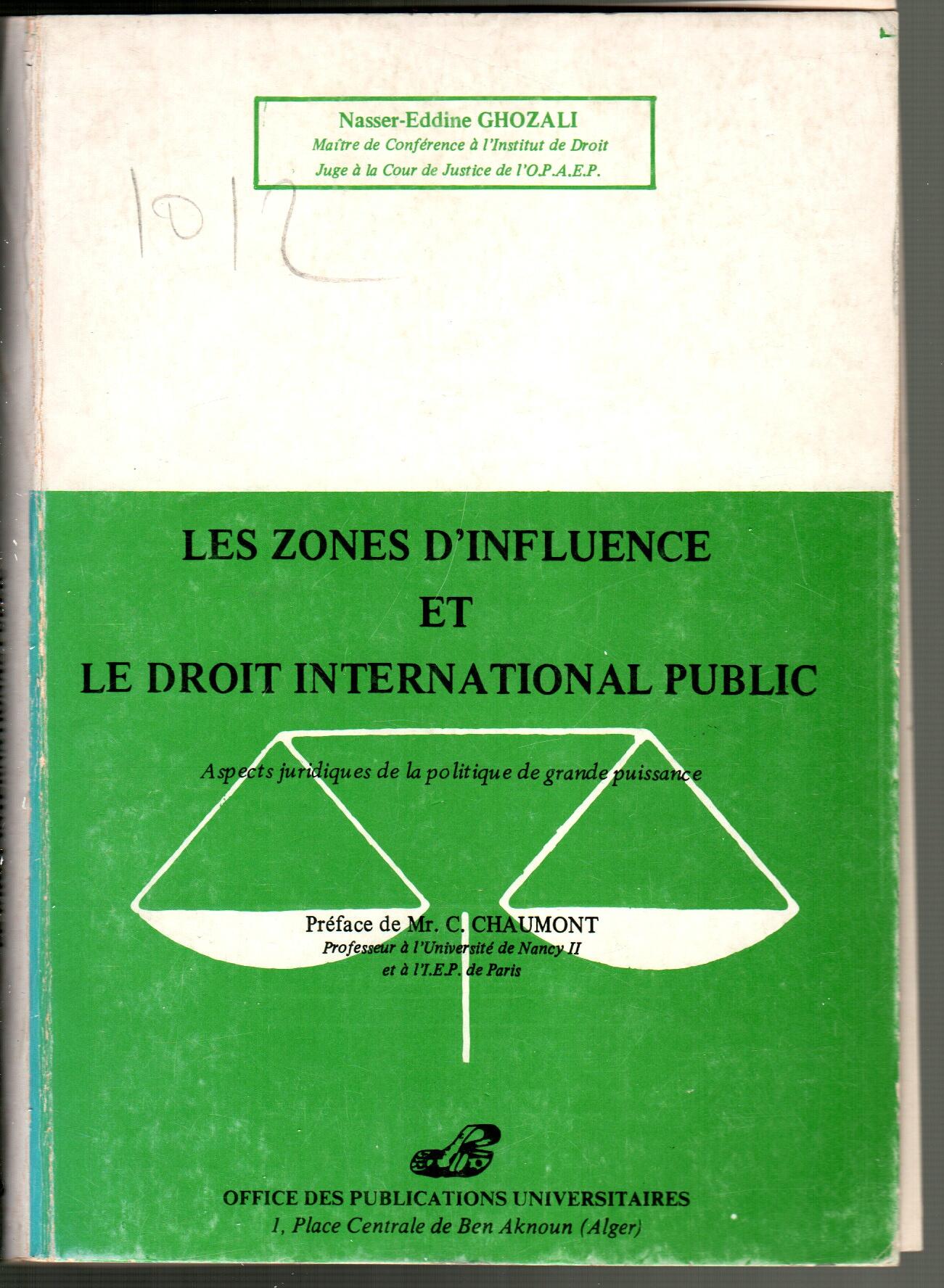 Les zones d'influence et le droit international public