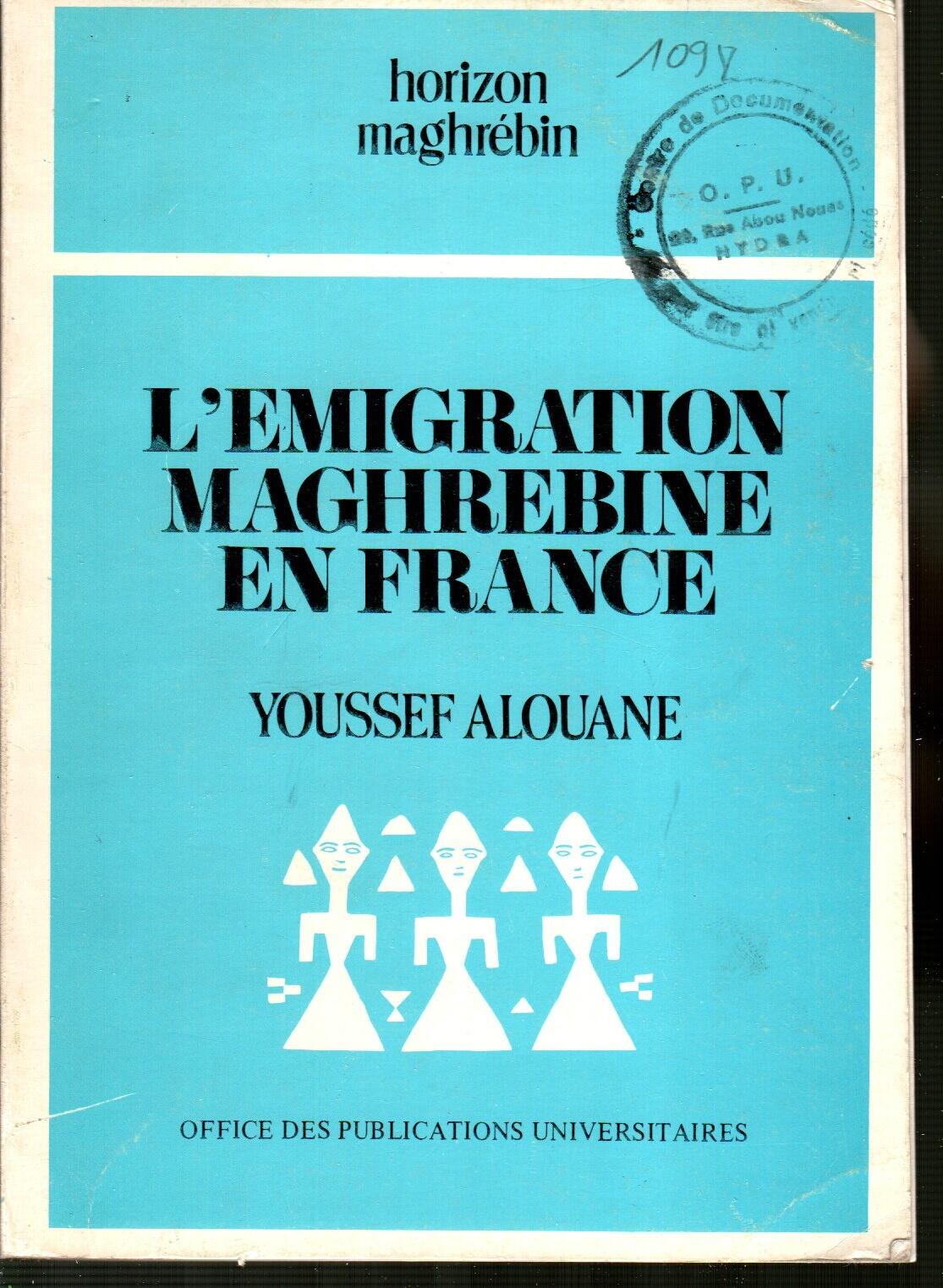 L'émigration maghrebine en France