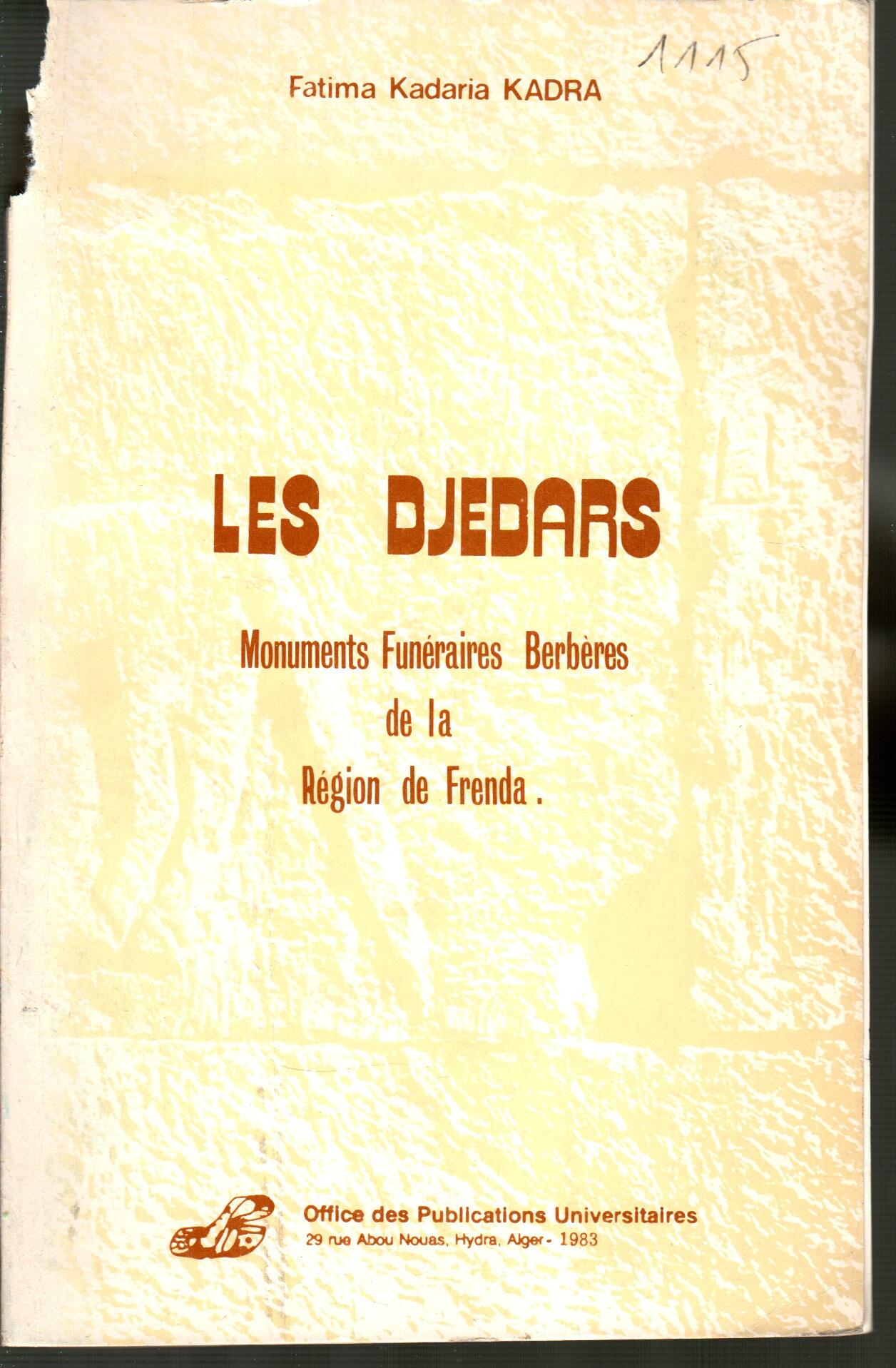 les Djeddars: monuments funéraires berbères de la Région de Frenda