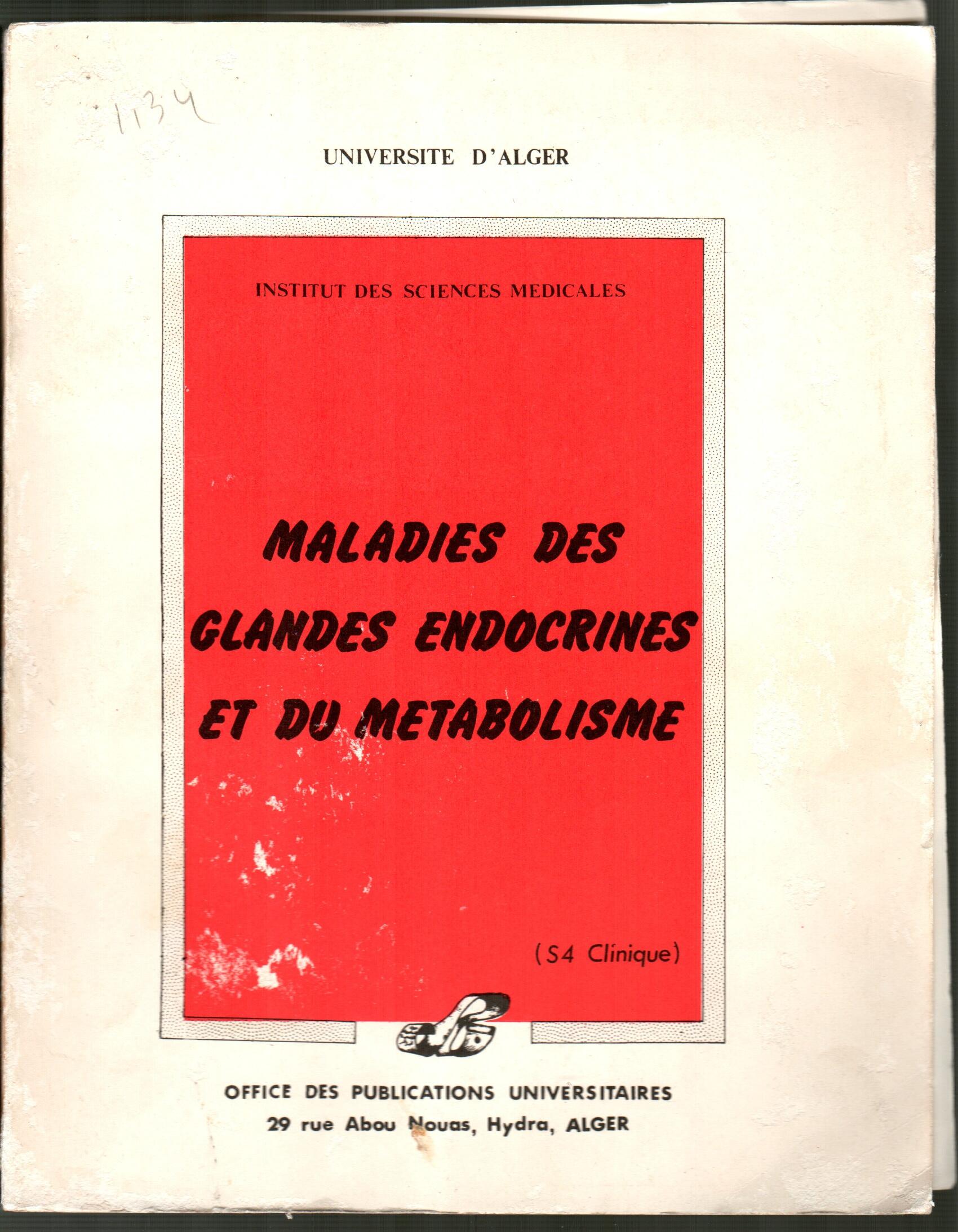 Maladies des glandes endocrines et du métabolisme
