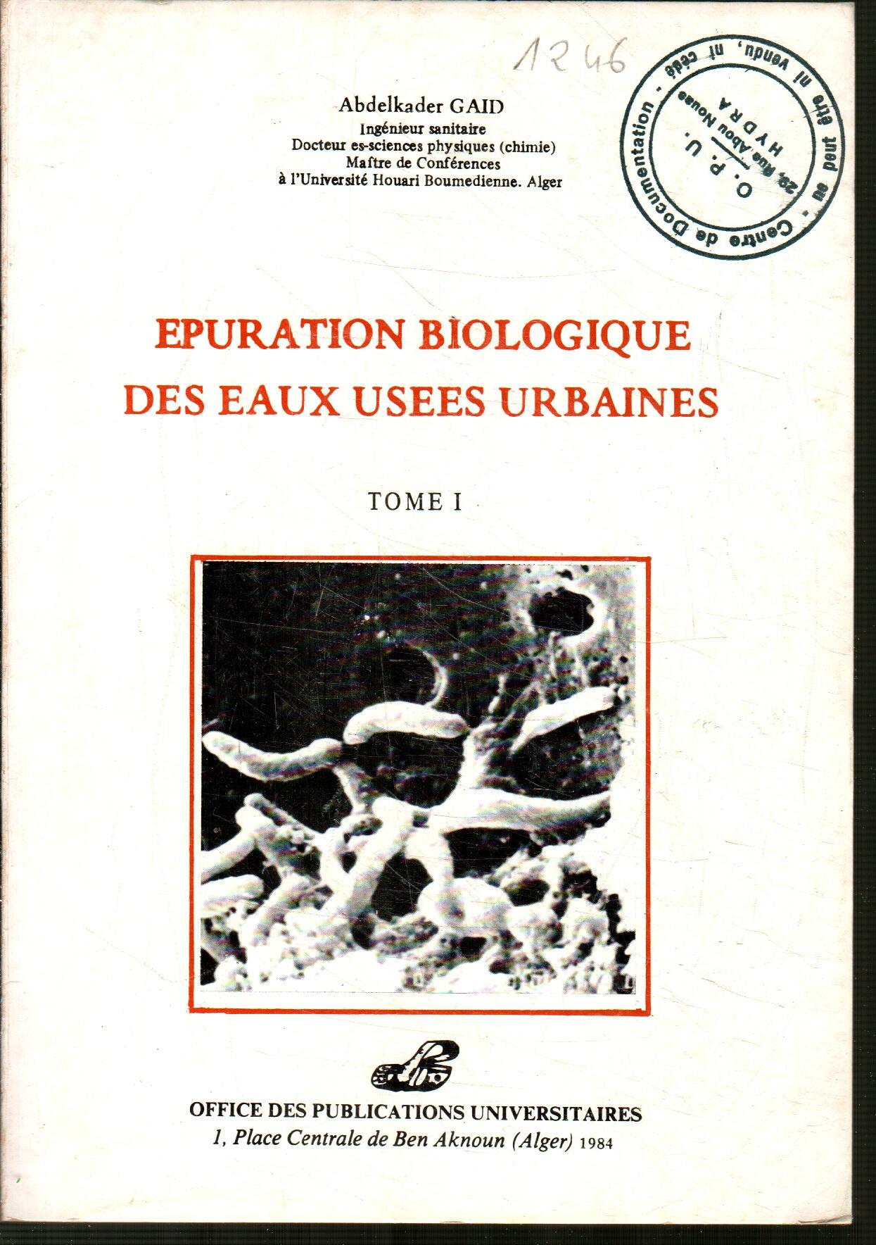 Epuration biologique des eaux usees urbaines T1