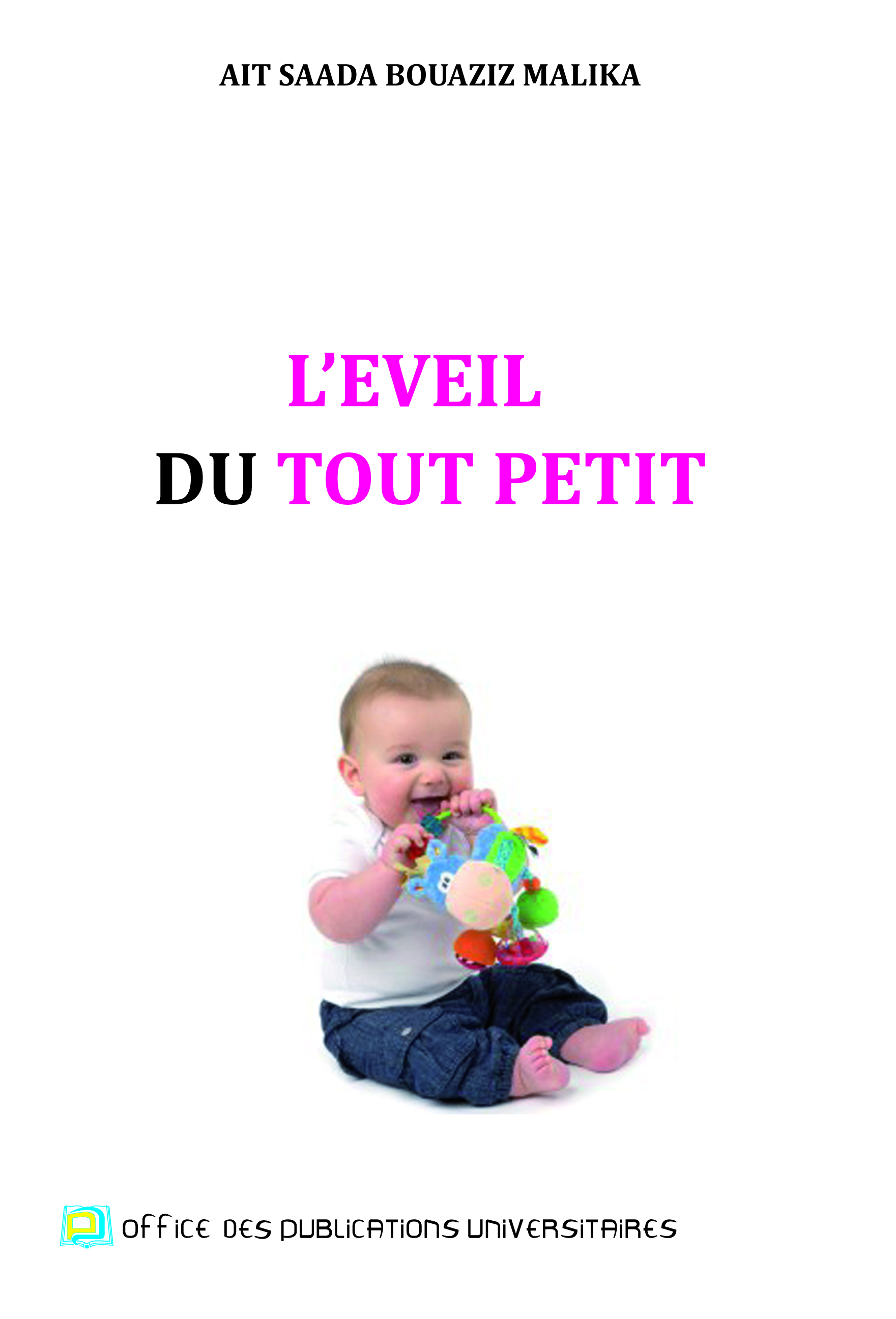 L'éveil du tout petit