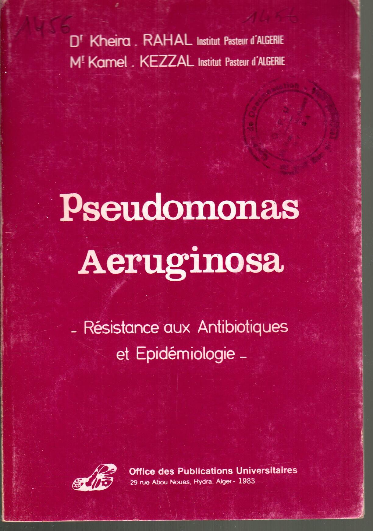 Pseudomonas aeruginosa - Résistance aux antibiotique