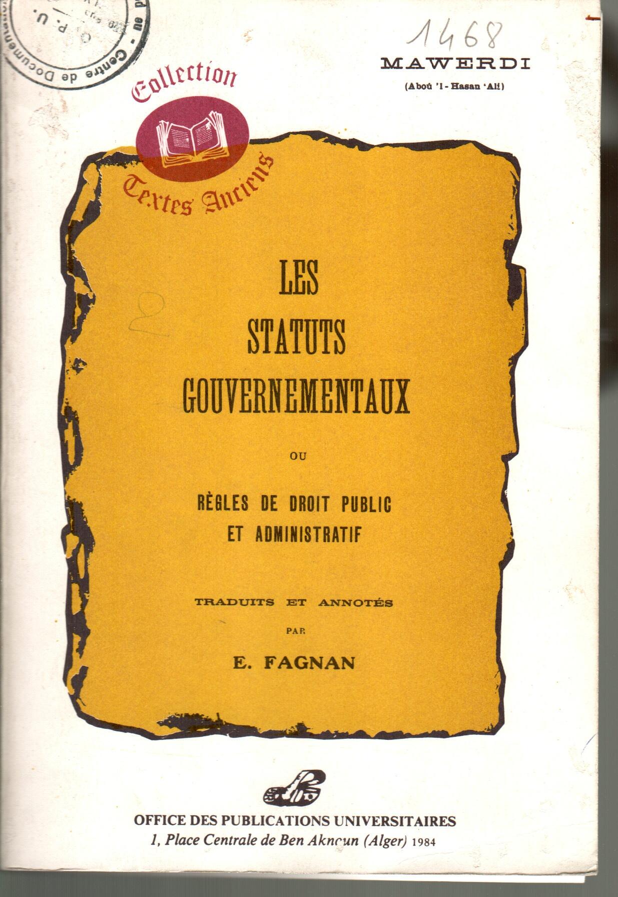 Les statuts gouvernementaux ou règles de droit public et administratif