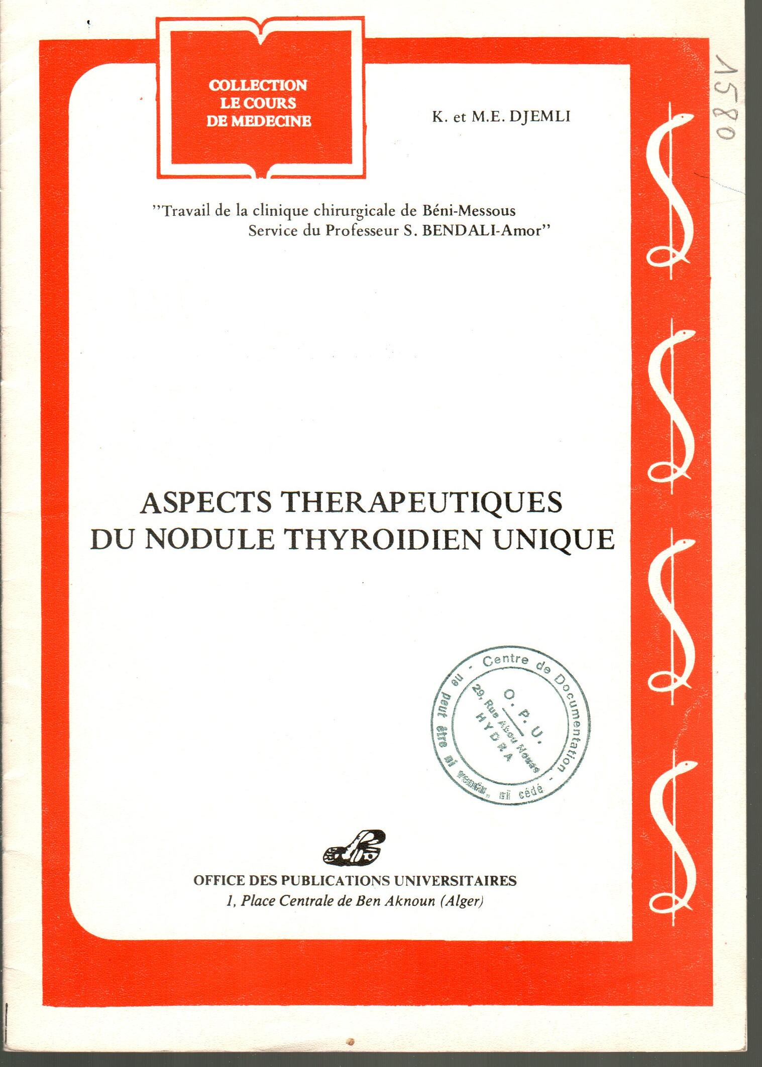 Aspects therapeutiques du nodule thyroidien uniquen