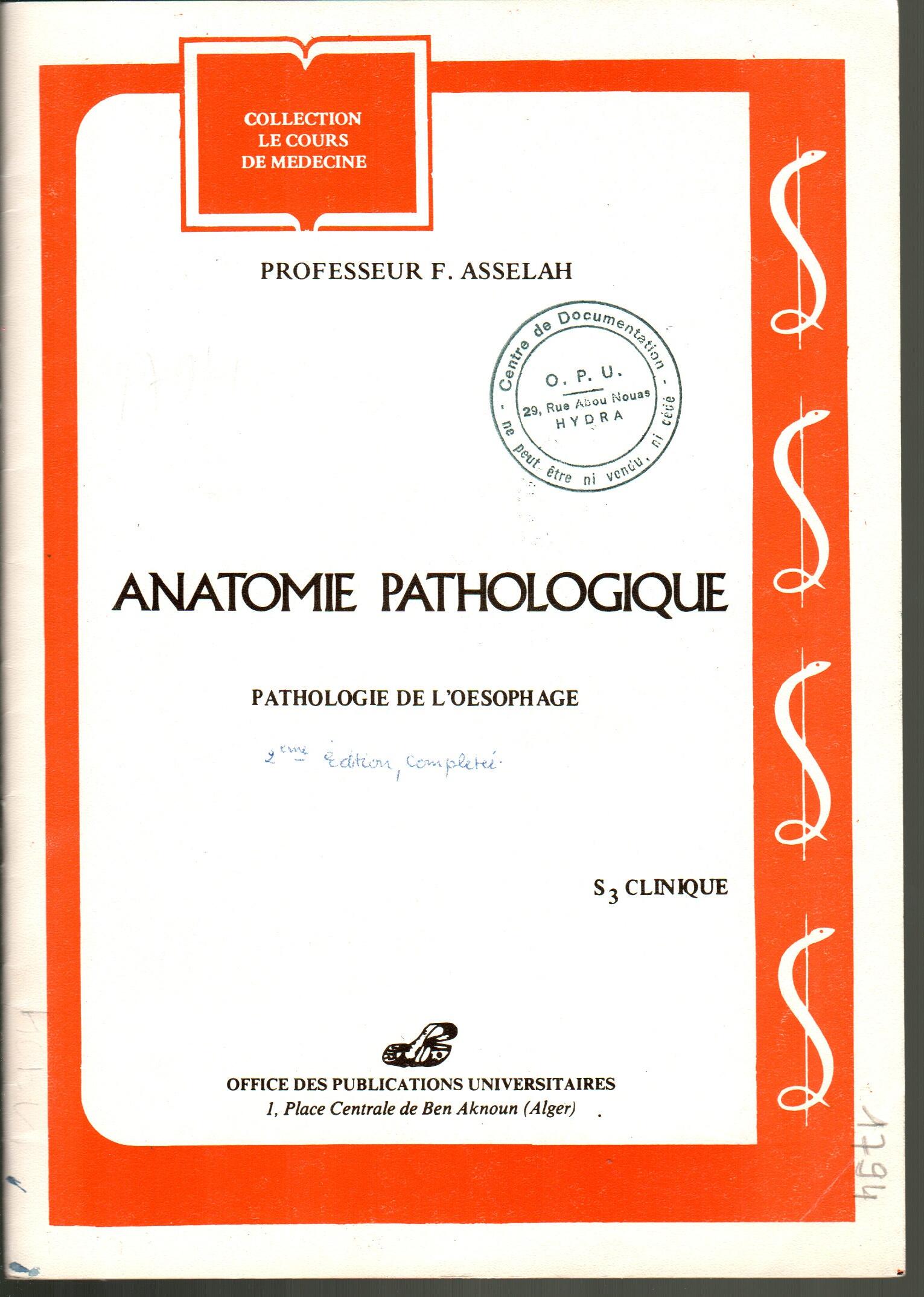 ANATOMIE PATHOLOGIQUE : pathologie de l'œsophage