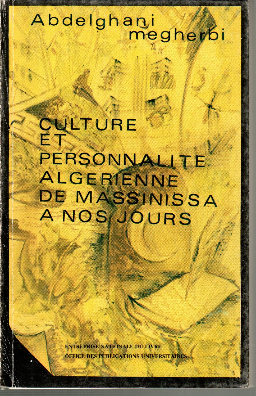 La culture et personnalité Algérienne de Massinissa à nos jours