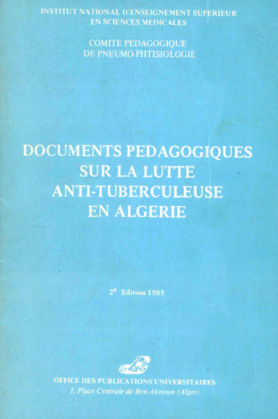 Documents pédagogique sur les luttes anti tuberculose en Algérie