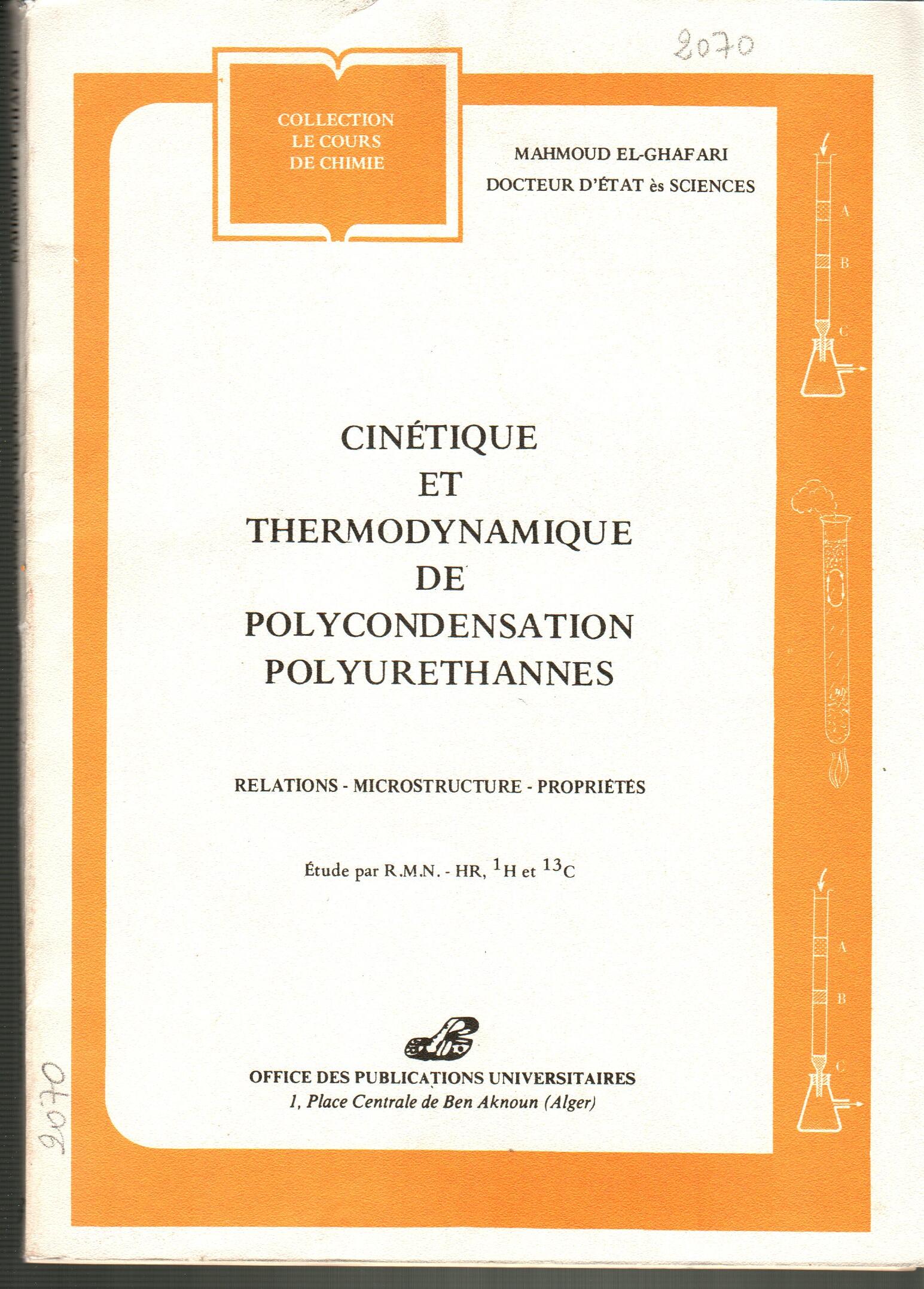 Cinétique et thermodynamique et polycondensation-polyurethannes