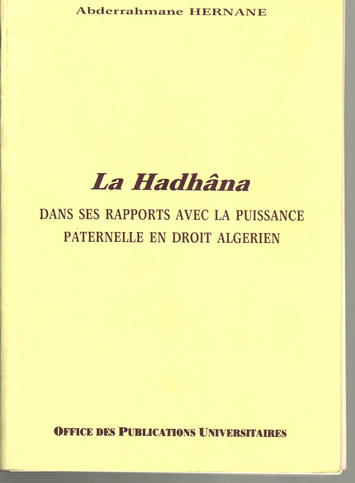 La HADHANA : dans ses rapports avec la puissance paternelle en droit Algérien