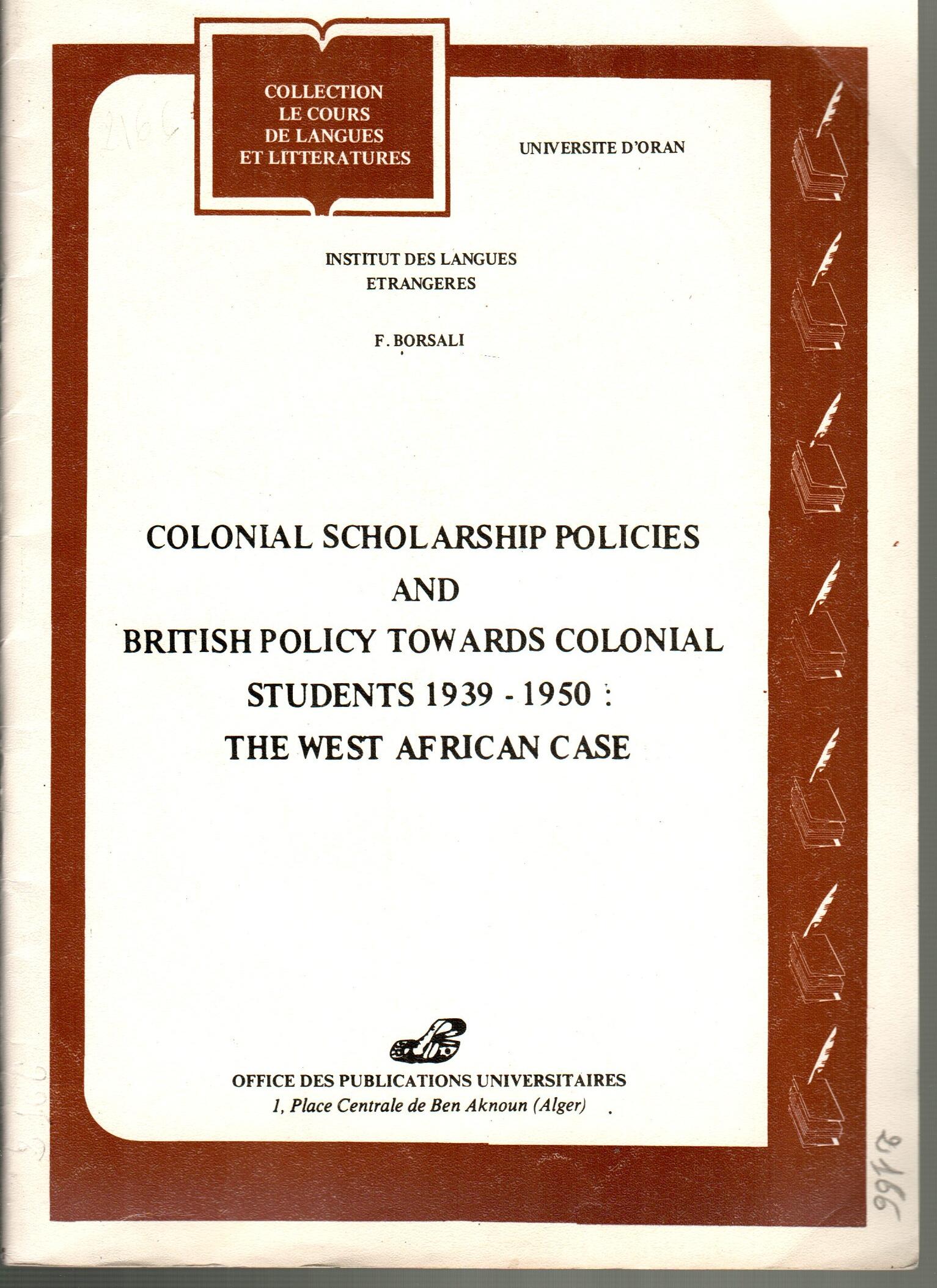 colonial scholarship policies and british policy towards colonial students