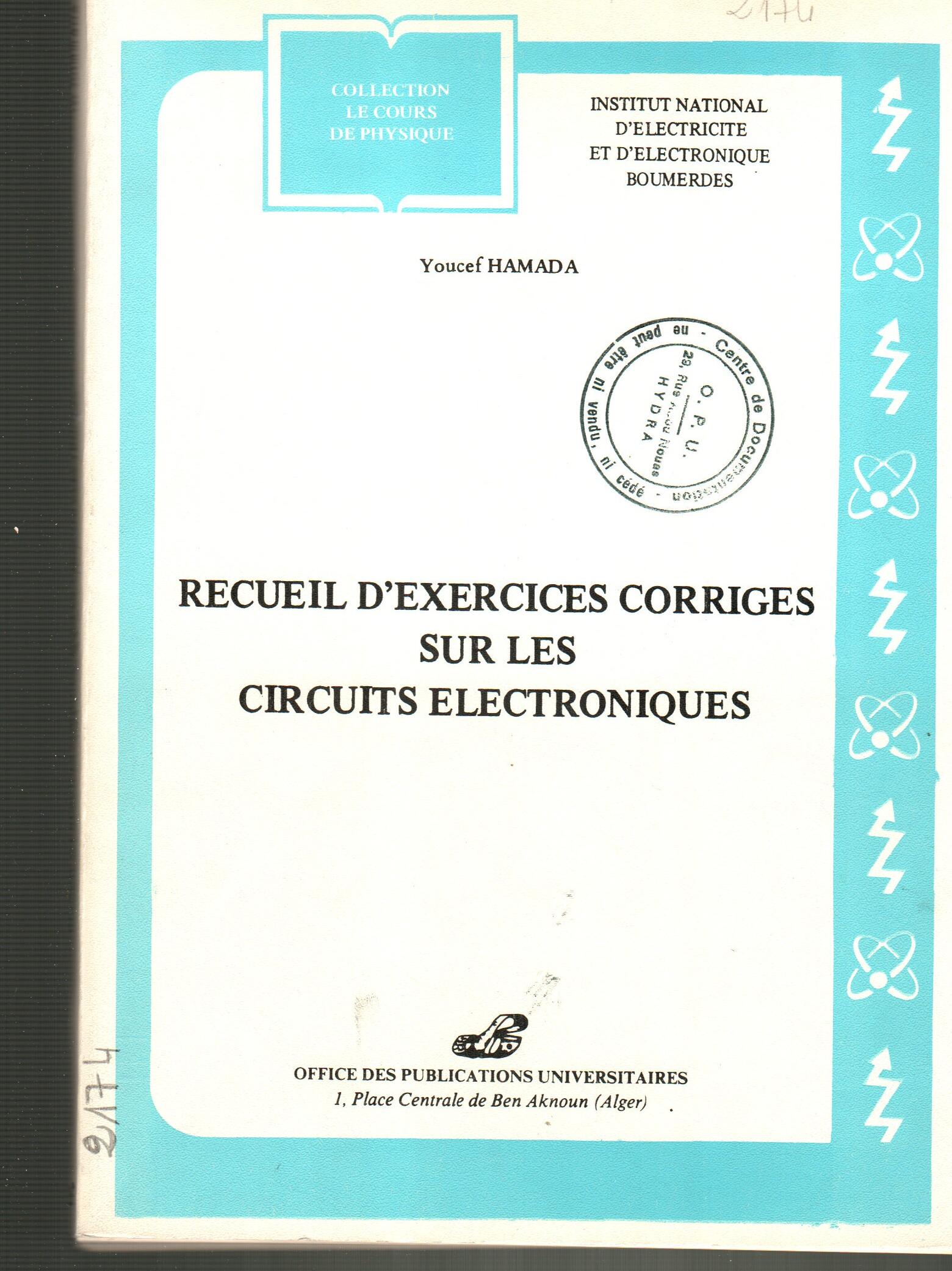 Receuil d'exercices corrigés sur les circuits éléctroniques