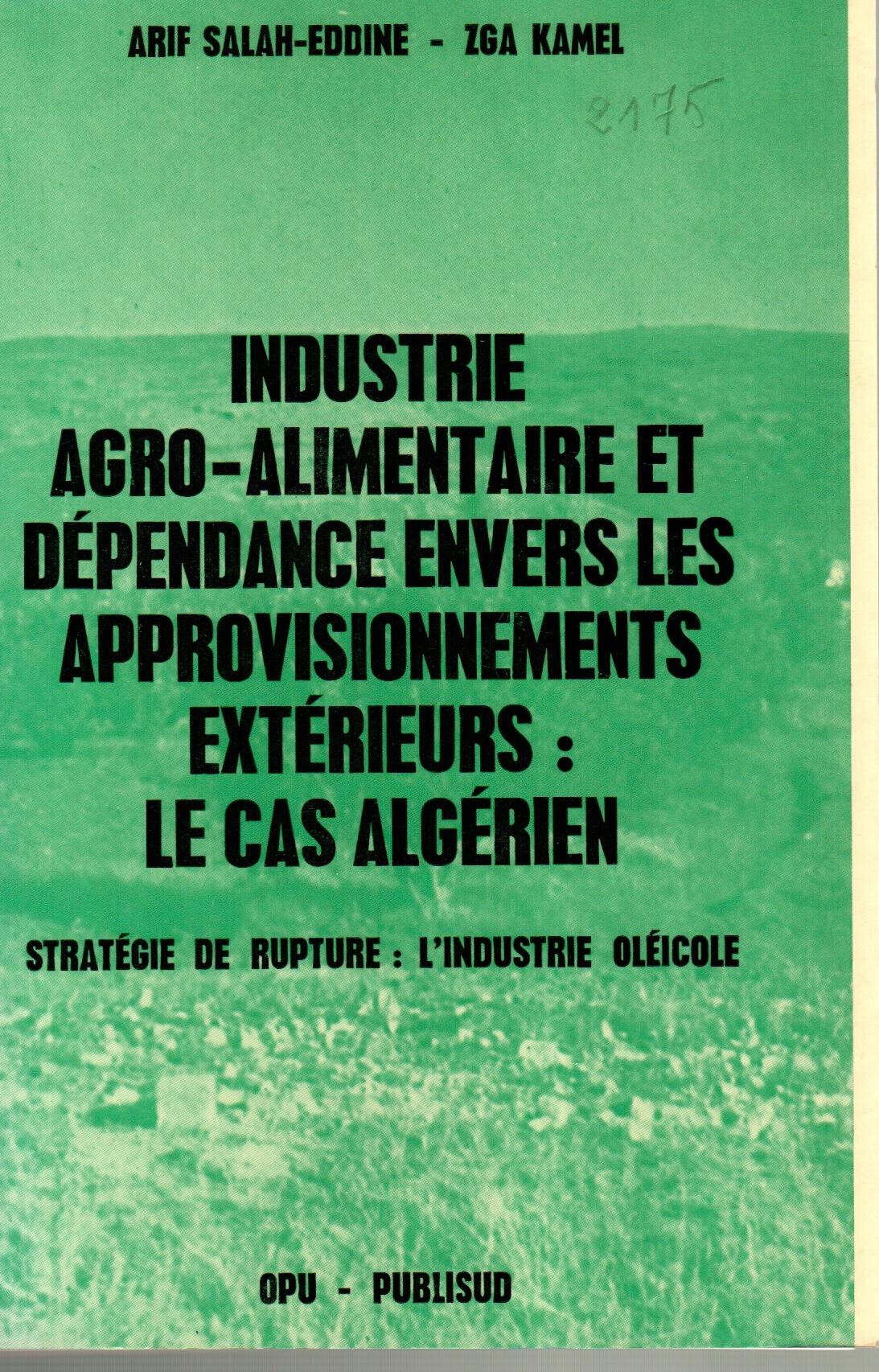 Industrie agro-alimentaire et dépendance envers les appro. Extérieur