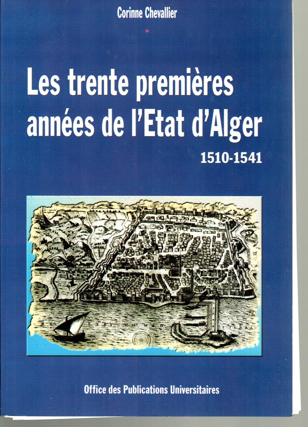 Les trente premières années de l'état d’Alger