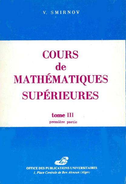 Cours de mathématiques supérieures T3 -1ère partie