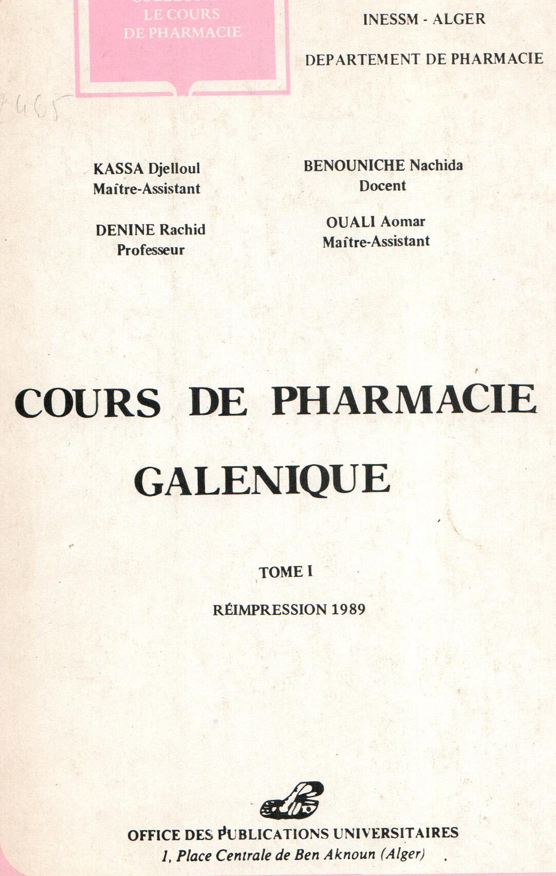 Cours de pharmacie galénique Tome 1